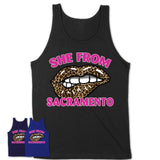 She From Sacramento California Gift Cheetah Leopard Sexy Lips Shirt