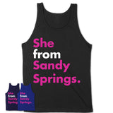 She From Sandy Springs Shirt Georgia State Birthday Gift For Her