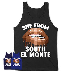 She From South El Monte California T-Shirt Black Lives Matter Sexy Lips Girl Shirt