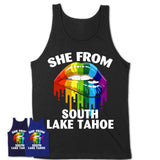 She From South Lake Tahoe California T-Shirt LGBT Pride Sexy Lips Gift Shirt