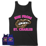 She From St. Charles Missouri Gift Cheetah Leopard Sexy Lips Shirt