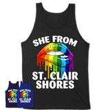 She From St. Clair Shores Michigan T-Shirt LGBT Pride Sexy Lips Gift Shirt