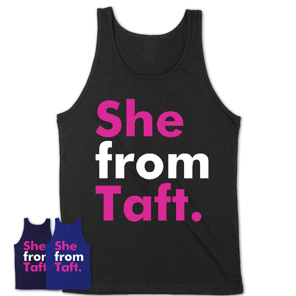 She From Taft Shirt California State Birthday Gift For Her