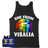 She From Visalia California T-Shirt LGBT Pride Sexy Lips Gift Shirt