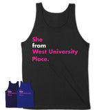 She From West University Place Shirt Texas State Birthday Gift For Her