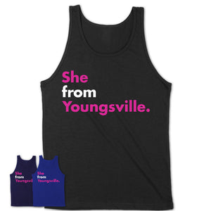 She From Youngsville Shirt Louisiana State Birthday Gift For Her