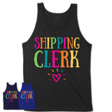 Shipping Clerk Rainbow Lettering Heart Shirt, Employee Appreciation Gifts