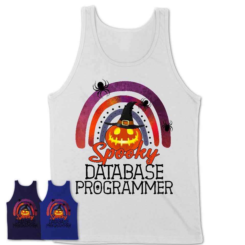 Spooky Database Programmer Shirt, Halloween Rainbow Shirt for Women, Funny Pumpkin Shirt for Database Programmer, Halloween Gift