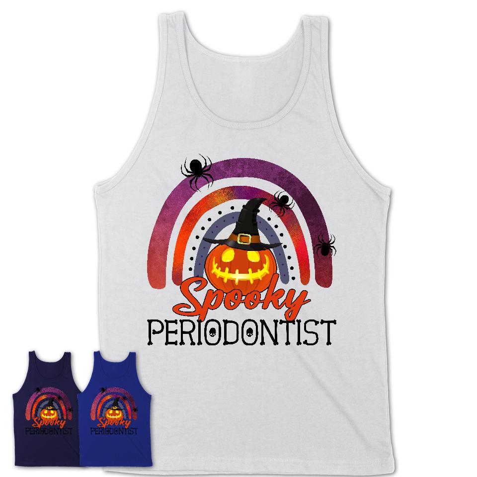 Spooky Periodontist Shirt, Halloween Rainbow Shirt for Women, Funny Pumpkin Shirt for Periodontist, Halloween Gift