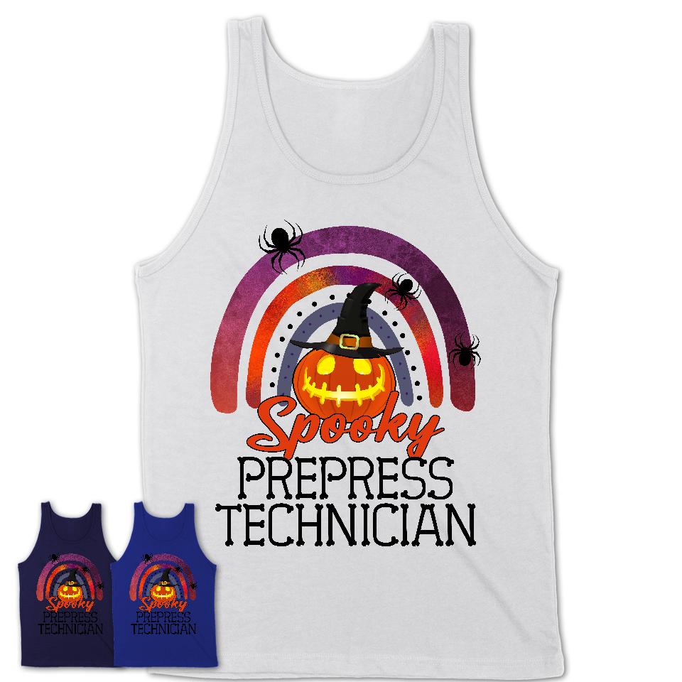 Spooky Prepress Technician Shirt, Halloween Rainbow Shirt for Women, Funny Pumpkin Shirt for Prepress Technician, Halloween Gift