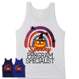 Spooky Program Specialist Shirt, Halloween Rainbow Shirt for Women, Funny Pumpkin Shirt for Program Specialist, Halloween Gift
