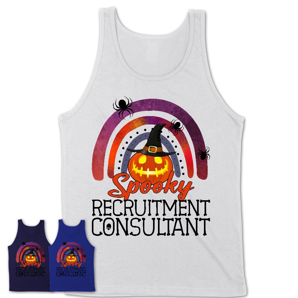 Spooky Recruitment Consultant Shirt, Halloween Rainbow Shirt for Women, Funny Pumpkin Shirt for Recruitment Consultant, Halloween Gift