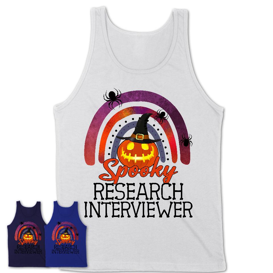 Spooky Research Interviewer Shirt, Halloween Rainbow Shirt for Women, Funny Pumpkin Shirt for Research Interviewer, Halloween Gift
