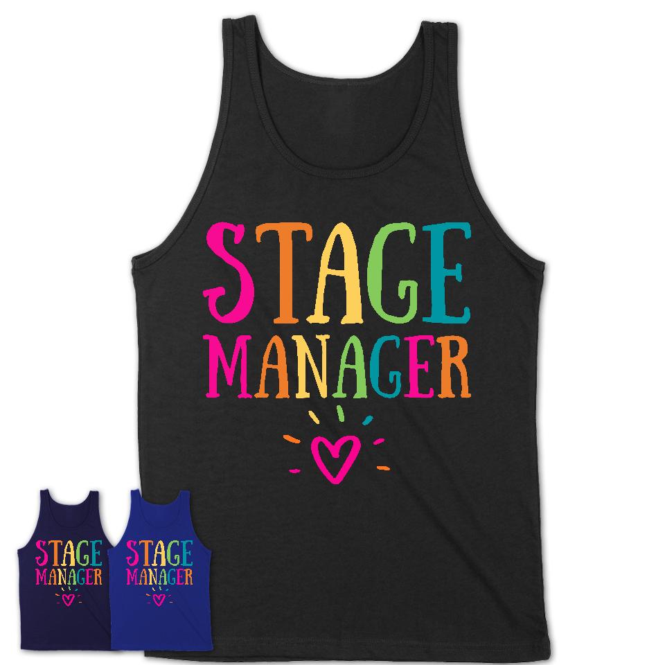 Stage Manager Rainbow Lettering Heart Shirt, Employee Appreciation Gifts