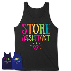 Store Assistant Rainbow Lettering Heart Shirt, Employee Appreciation Gifts