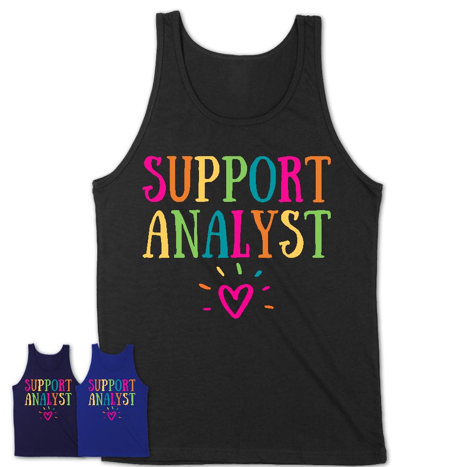 Support Analyst Rainbow Lettering Heart Shirt, Employee Appreciation Gifts