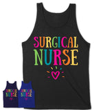 Surgical Nurse Rainbow Lettering Heart Shirt, Employee Appreciation Gifts