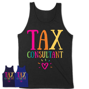 Tax Consultant Rainbow Lettering Heart Shirt, Employee Appreciation Gifts