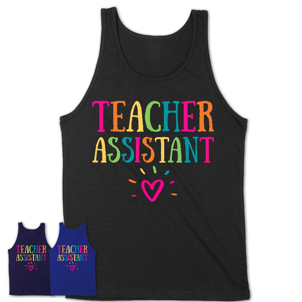 Teacher Assistant Rainbow Lettering Heart Shirt, Employee Appreciation Gifts