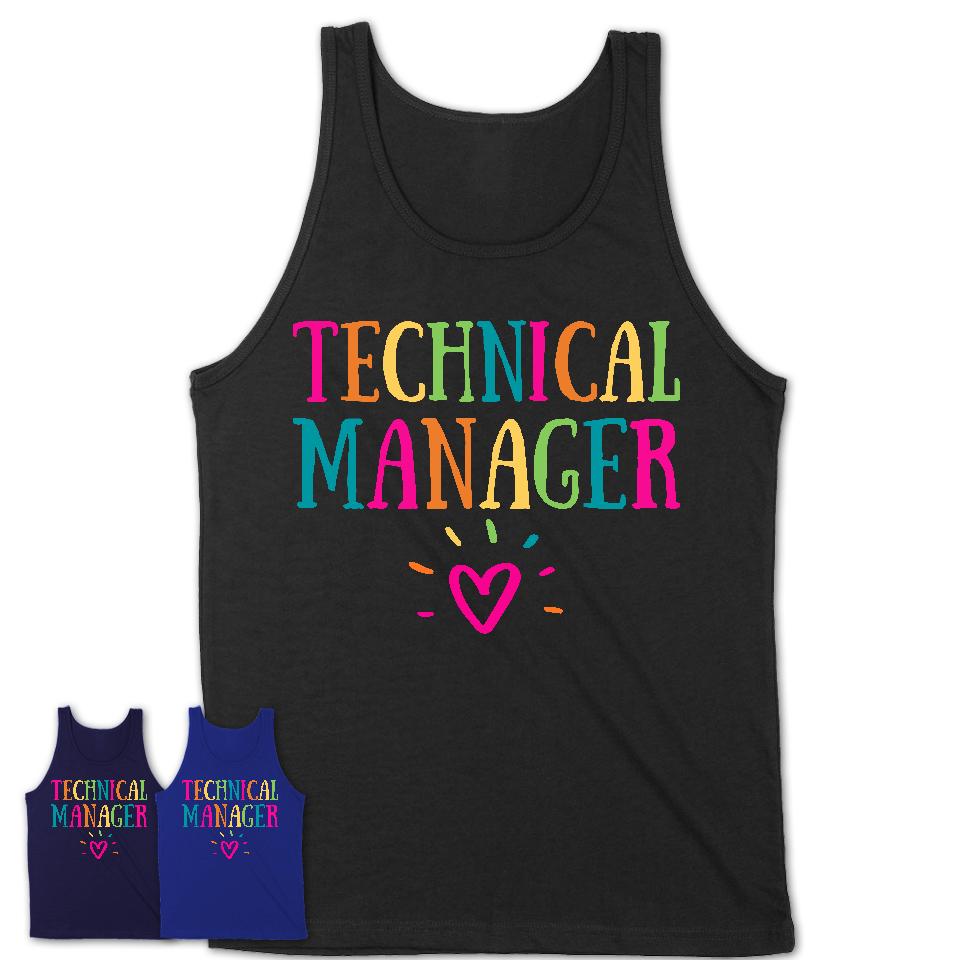 Technical Manager Rainbow Lettering Heart Shirt, Employee Appreciation Gifts