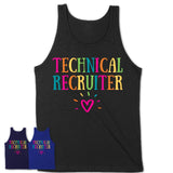 Technical Recruiter Rainbow Lettering Heart Shirt, Employee Appreciation Gifts
