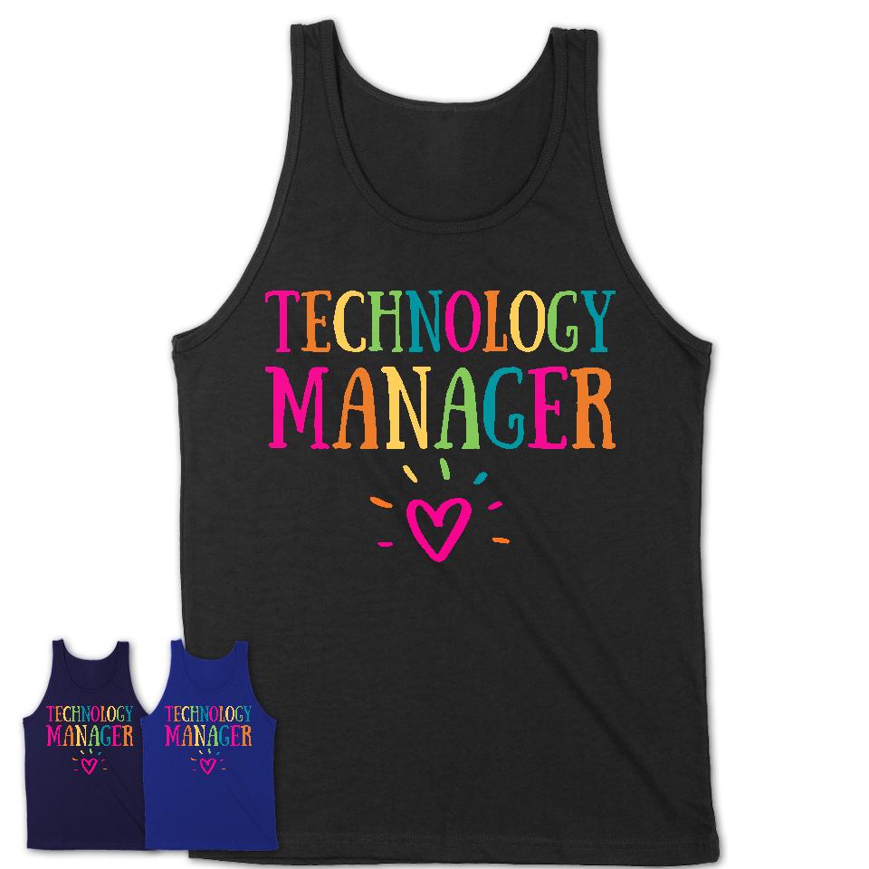 Technology Manager Rainbow Lettering Heart Shirt, Employee Appreciation Gifts