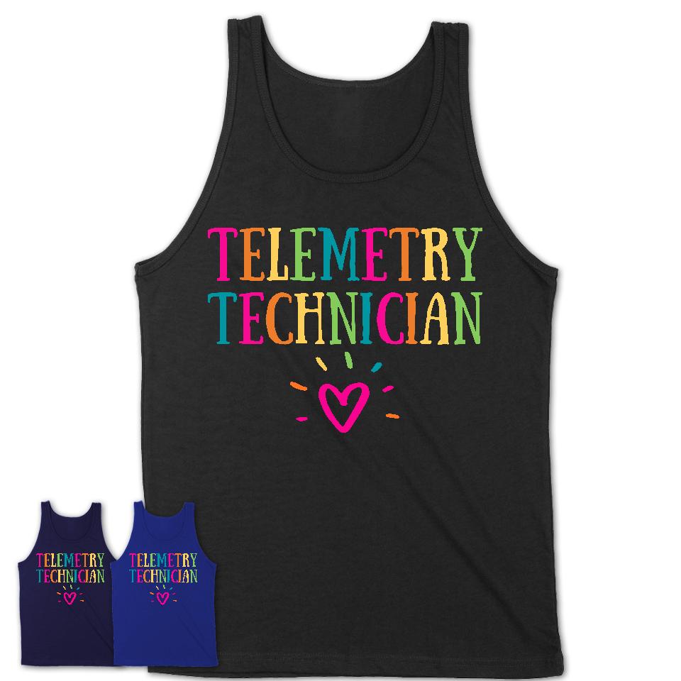 Telemetry Technician Rainbow Lettering Heart Shirt, Employee Appreciation Gifts