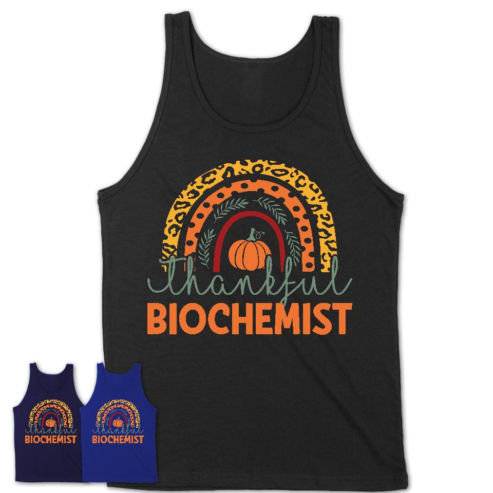 Thankful Biochemist Shirt, Pumpkin Rainbow Sweater for Fall Lovers, Thanksgiving Gift for Biochemist Women