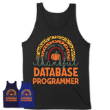 Thankful Database Programmer Shirt, Pumpkin Rainbow Sweater for Fall Lovers, Thanksgiving Gift for Database Programmer Women