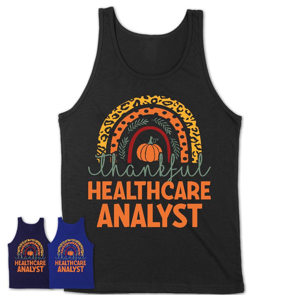 Thankful Healthcare Analyst Shirt, Pumpkin Rainbow Sweater for Fall Lovers, Thanksgiving Gift for Healthcare Analyst Women