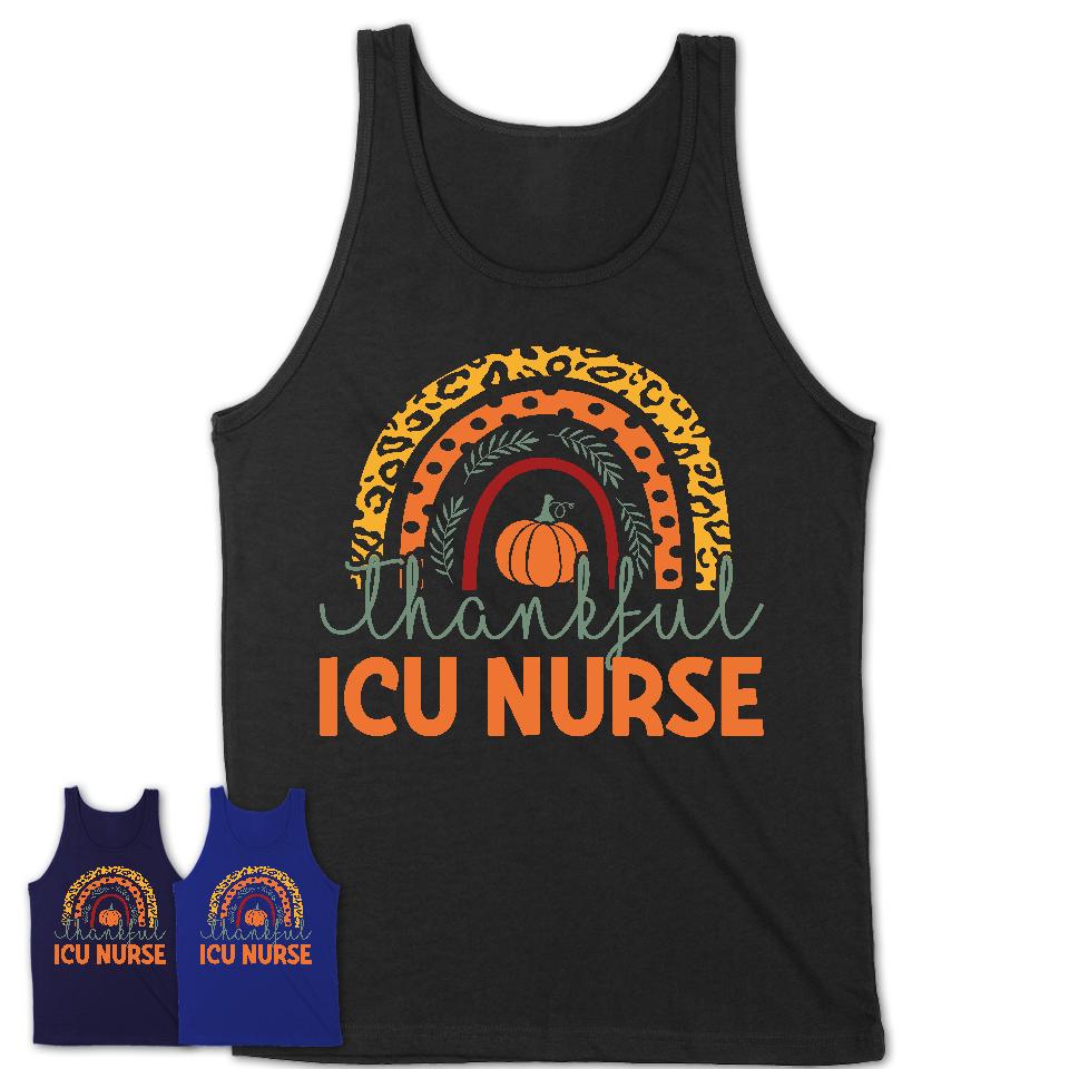 Thankful ICU Nurse Shirt, Pumpkin Rainbow Sweater for Fall Lovers, Thanksgiving Gift for ICU Nurse Women