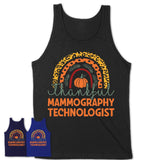 Thankful Mammography Technologist Shirt, Pumpkin Rainbow Sweater for Fall Lovers, Thanksgiving Gift for Mammography Technologist Women