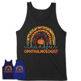 Thankful Ophthalmologist Shirt, Pumpkin Rainbow Sweater for Fall Lovers, Thanksgiving Gift for Ophthalmologist Women