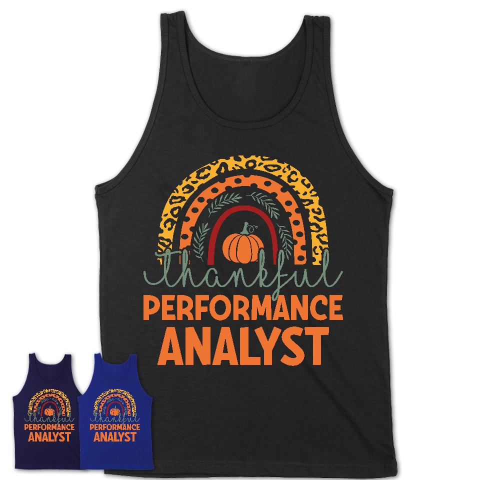Thankful Performance Analyst Shirt, Pumpkin Rainbow Sweater for Fall Lovers, Thanksgiving Gift for Performance Analyst Women
