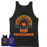 Thankful Php Programmer Shirt, Pumpkin Rainbow Sweater for Fall Lovers, Thanksgiving Gift for Php Programmer Women