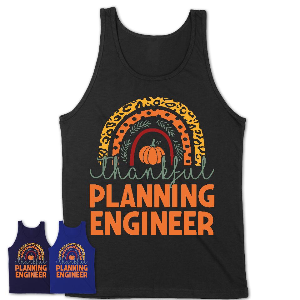 Thankful Planning Engineer Shirt, Pumpkin Rainbow Sweater for Fall Lovers, Thanksgiving Gift for Planning Engineer Women