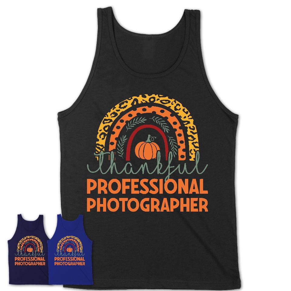 Thankful Professional Photographer Shirt, Pumpkin Rainbow Sweater for Fall Lovers, Thanksgiving Gift for Professional Photographer Women