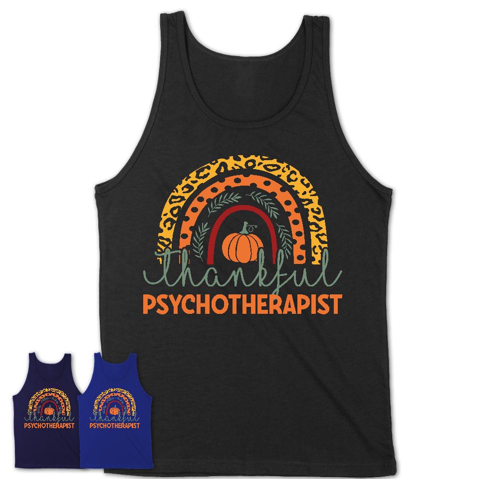 Thankful Psychotherapist Shirt, Pumpkin Rainbow Sweater for Fall Lovers, Thanksgiving Gift for Psychotherapist Women