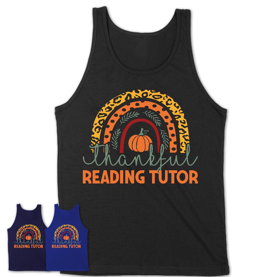 Thankful Reading Tutor Shirt, Pumpkin Rainbow Sweater for Fall Lovers, Thanksgiving Gift for Reading Tutor Women