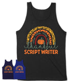 Thankful Script Writer Shirt, Pumpkin Rainbow Sweater for Fall Lovers, Thanksgiving Gift for Script Writer Women