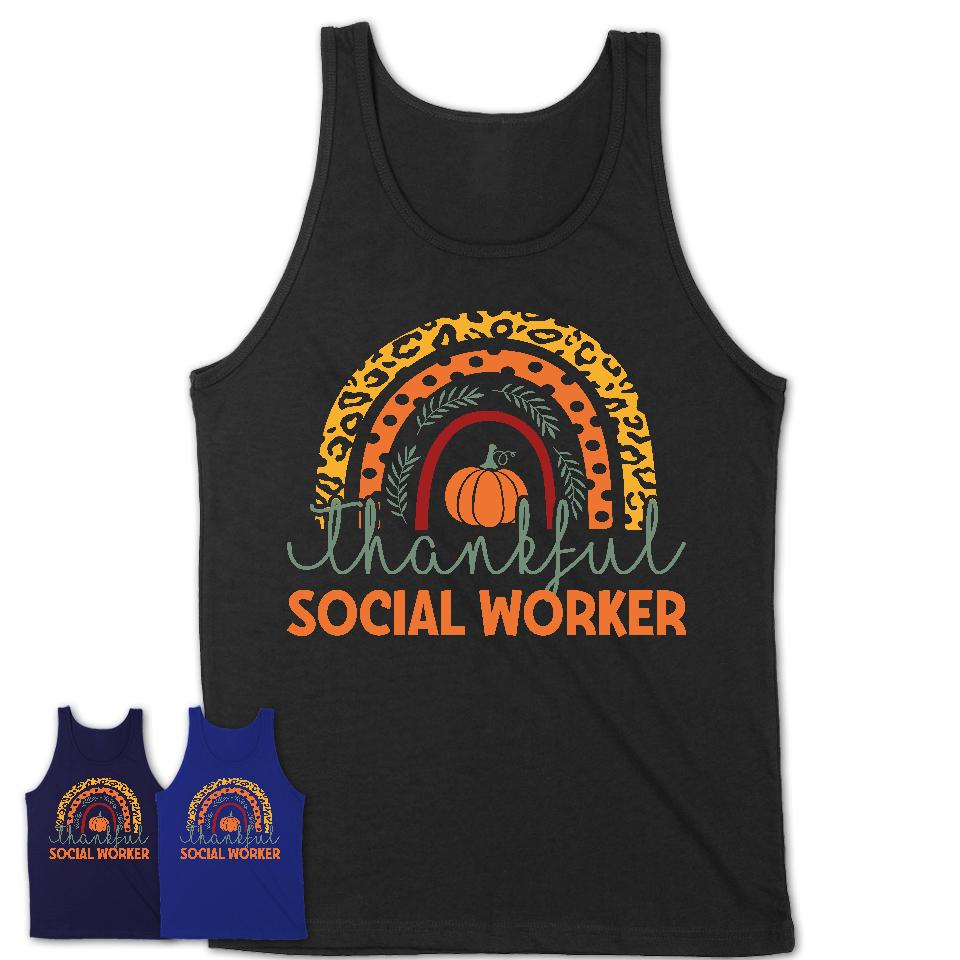 Thankful Social Worker Shirt, Pumpkin Rainbow Sweater for Fall Lovers, Thanksgiving Gift for Social Worker Women