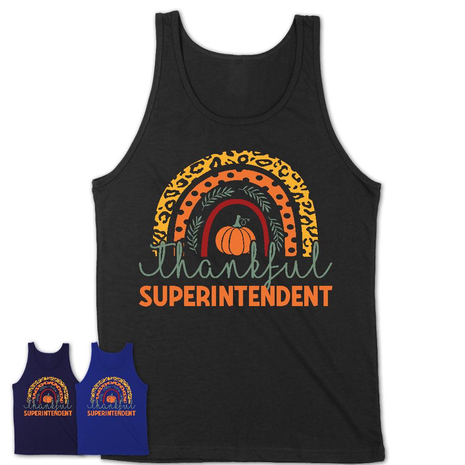 Thankful Superintendent Shirt, Pumpkin Rainbow Sweater for Fall Lovers, Thanksgiving Gift for Superintendent Women