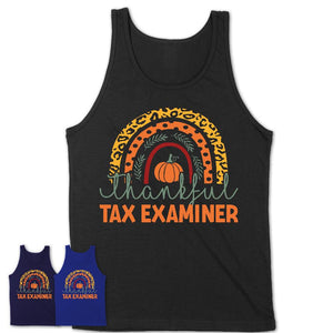 Thankful Tax Examiner Shirt, Pumpkin Rainbow Sweater for Fall Lovers, Thanksgiving Gift for Tax Examiner Women