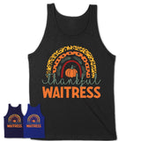 Thankful Waitress Shirt, Pumpkin Rainbow Sweater for Fall Lovers, Thanksgiving Gift for Waitress Women