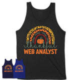 Thankful Web Analyst Shirt, Pumpkin Rainbow Sweater for Fall Lovers, Thanksgiving Gift for Web Analyst Women
