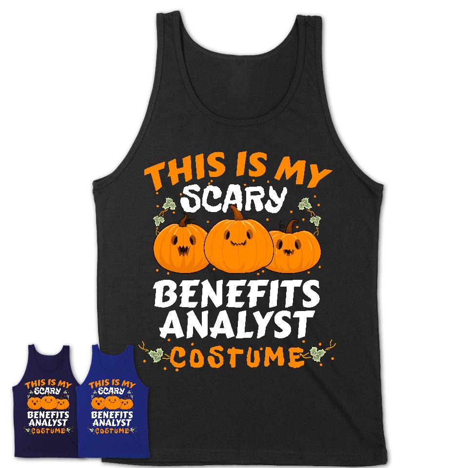 This Is My Scary Benefits Analyst Costume, Halloween Pumpkin Shirt, Funny Coworker Gift