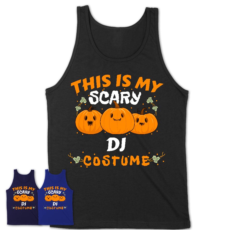 This Is My Scary DJ Costume, Halloween Pumpkin Shirt, Funny Coworker Gift