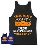 This Is My Scary Desk Receptionist Costume, Halloween Pumpkin Shirt, Funny Coworker Gift