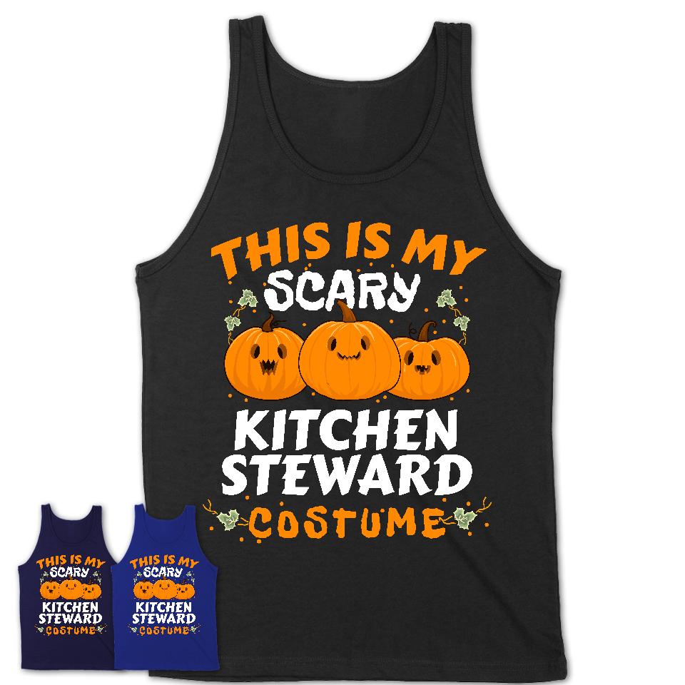 This Is My Scary Kitchen Steward Costume, Halloween Pumpkin Shirt, Funny Coworker Gift