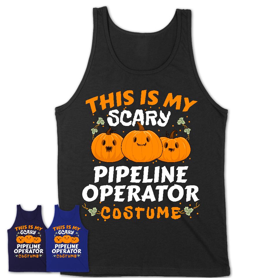 This Is My Scary Pipeline Operator Costume, Halloween Pumpkin Shirt, Funny Coworker Gift